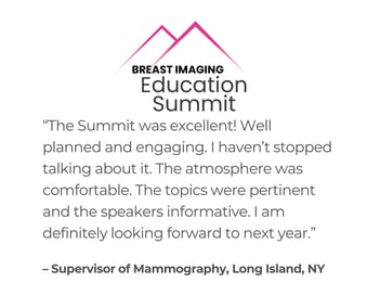 Testimonial from a participant of the Breast Imaging Education Summit